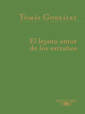 cover image of El lejano amor de los extraños